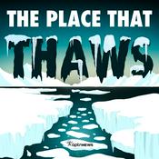 Podcast The Place That Thaws