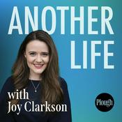 Podcast Another Life with Joy Marie Clarkson