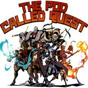 Podcast The Pod Called Quest