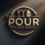Podcast The Pour with Adam Montiel