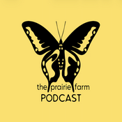 Podcast The Prairie Farm Podcast