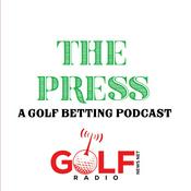 Podcast The Press: On Golf Betting