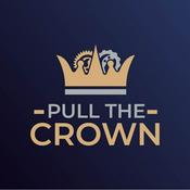 Podcast Pull The Crown
