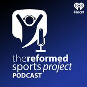 Podcast The Reformed Sports Project Podcast