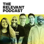 Podcast The RELEVANT Podcast