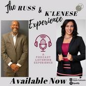 Podcast The Russ & K'Lenese Experience