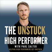 Podcast The Unstuck High Performer Podcast