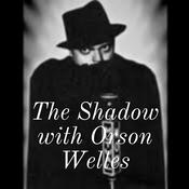 Podcast The Shadow with Orson Welles