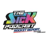 Podcast The Sick Podcast - Rocket Report with Anthony Marcotte and Shayne Gaumond: Laval Rocket