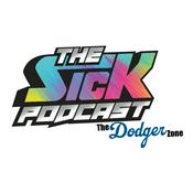 Podcast The Sick Podcast - The Dodger Zone: LA Dodgers