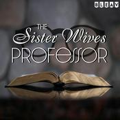 Podcast The Sister Wives Professor
