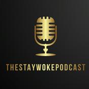 Podcast TheStayWokePodcast