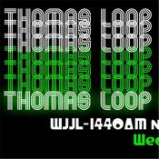 Podcast The Thomas Loop Radio Show on WJJL 1440-AM