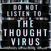 Podcast The Thought Virus