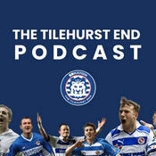 Podcast The Tilehurst End - A Reading FC Podcast