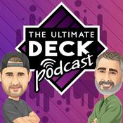 Podcast The Ultimate Deck Podcast