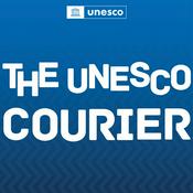 Podcast The UNESCO Courier