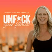 Podcast The Unf*ck Your Fitness Podcast