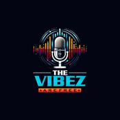 Podcast The Vibes Are Free