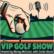 Podcast The VIP Golf Show