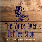 Podcast The Voice Over Coffee Shop