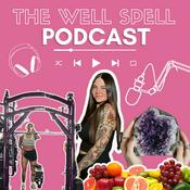 Podcast The Well Spell Podcast