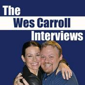 Podcast The Wes Carroll Interviews