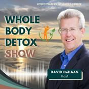 Podcast The Whole Body Detox Show