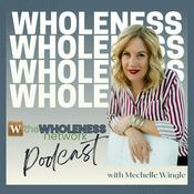 Podcast The Wholeness Network