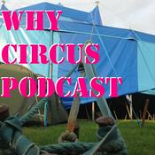 Podcast The Why Circus Podcast