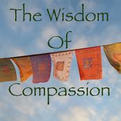 Podcast The Wisdom of Compassion: Exploring The Values of Buddhism Through Timeless Meditation Techniques