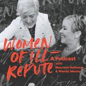 Podcast The Women Of Ill Repute