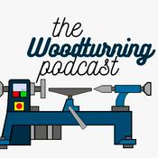 Podcast The Woodturning Podcast