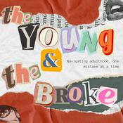 Podcast The Young & The Broke Podcast