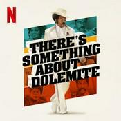 Podcast There's Something About Dolemite