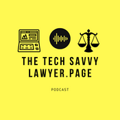 Podcast The Tech Savvy Lawyer
