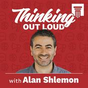 Podcast Thinking Out Loud with Alan Shlemon