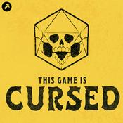 Podcast This Game is Cursed | Dungeons and Dragons Actual Play