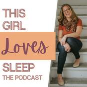 Podcast This Girl Loves Sleep