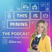 Podcast THIS IS MINING: THE PODCAST