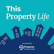 Podcast This Property Life Podcast