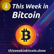 Podcast This Week in Bitcoin