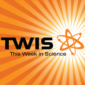 Podcast This Week in Science – The Kickass Science Podcast