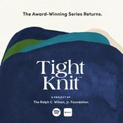Podcast Tight Knit