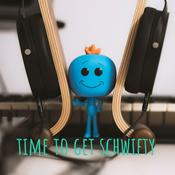Podcast time to get schwifty