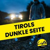 Podcast Tirols dunkle Seite