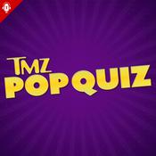 Podcast TMZ Pop Quiz