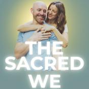 Podcast The Sacred We