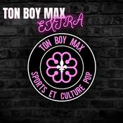 Podcast Ton boy Max EXTRA