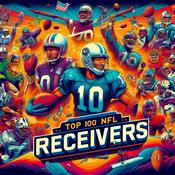 Podcast Top 100 NFL Receivers